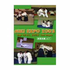 AIKIEXPO2003講習会編 vol.1合気道,合気道DVD・書籍| 東山堂
